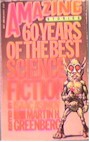 (1985): AMAZING STORIES: 60 YEARS OF THE BEST SF