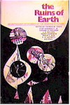 (1971): THE RUINS OF EARTH, Putnam,hb